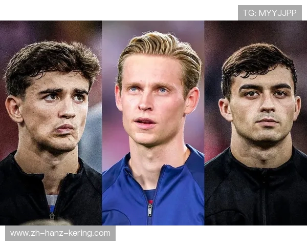 加维领衔巴萨新生力量崛起 打造未来十年核心布局